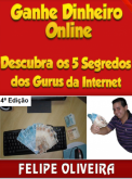 5 Segredos Para Ganhar Dinheiro Online